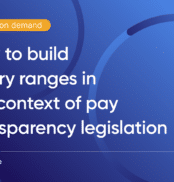 How to build salary ranges in the context of pay transparency legislation