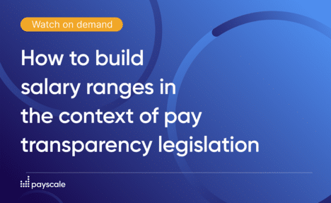 How to build salary ranges in the context of pay transparency legislation