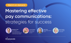 Mastering effective pay communications: strategies for success